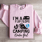 Im A Flip Flops And Camping Kinda Girl Sweatshirt 3