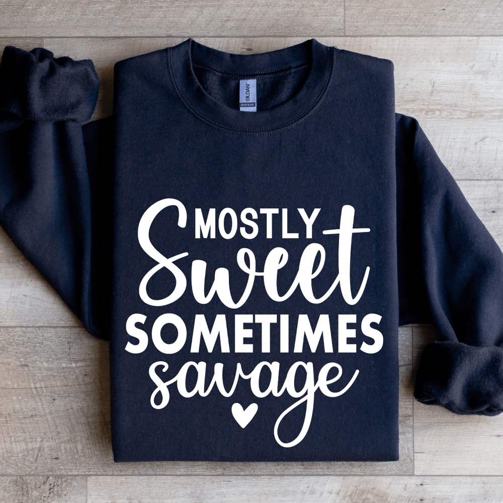 Mostly Sweet Sometimes Savage Sweatshirt 2