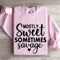 Mostly Sweet Sometimes Savage Sweatshirt 4