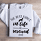 The Best Things In Life Are Rescued Sweatshirt 1