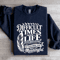 Difficult Times Make Life Interesting Sweatshirt 2