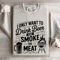 I Only Want To Drink Beer Sweatshirt 4
