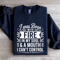 I Was Born With Fire In My Soul Sweatshirt 2
