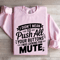 I Didnt Mean To Push All Your Buttons Sweatshirt 3