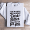 I Like My Coffee How I Like Myself Dark Bitter Sweatshirt 1