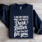 I Like My Coffee How I Like Myself Dark Bitter Sweatshirt 2
