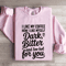 I Like My Coffee How I Like Myself Dark Bitter Sweatshirt 4