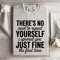 Theres No Need To Repeat Yourself Sweatshirt 4