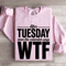 After Tuesday Even The Calendar Says Wtf Sweatshirt 4