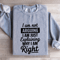 I Am Arguing I Am Just Explaining Sweatshirt 3