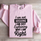 I Am Arguing I Am Just Explaining Sweatshirt 0