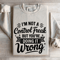 Im Not A Control Freak Sweatshirt 4