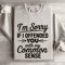 Im Sorry If I Offended You Sweatshirt 4