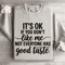 Its Ok If You Dont Like Me Sweatshirt 4