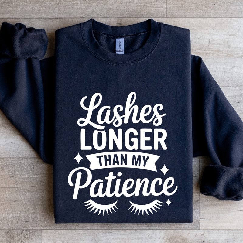 Lashes Longer Than My Patience Sweatshirt 2