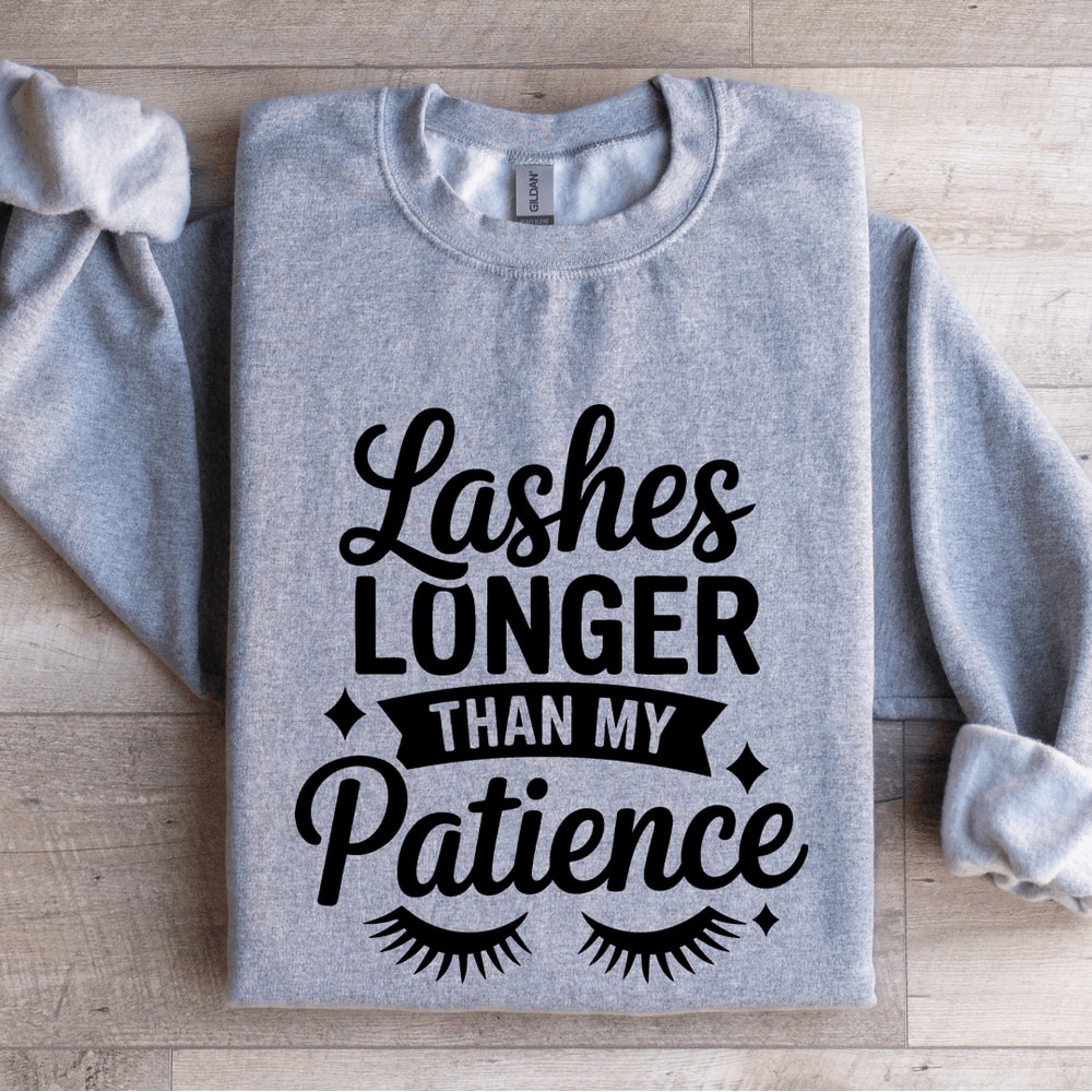 Lashes Longer Than My Patience Sweatshirt 3