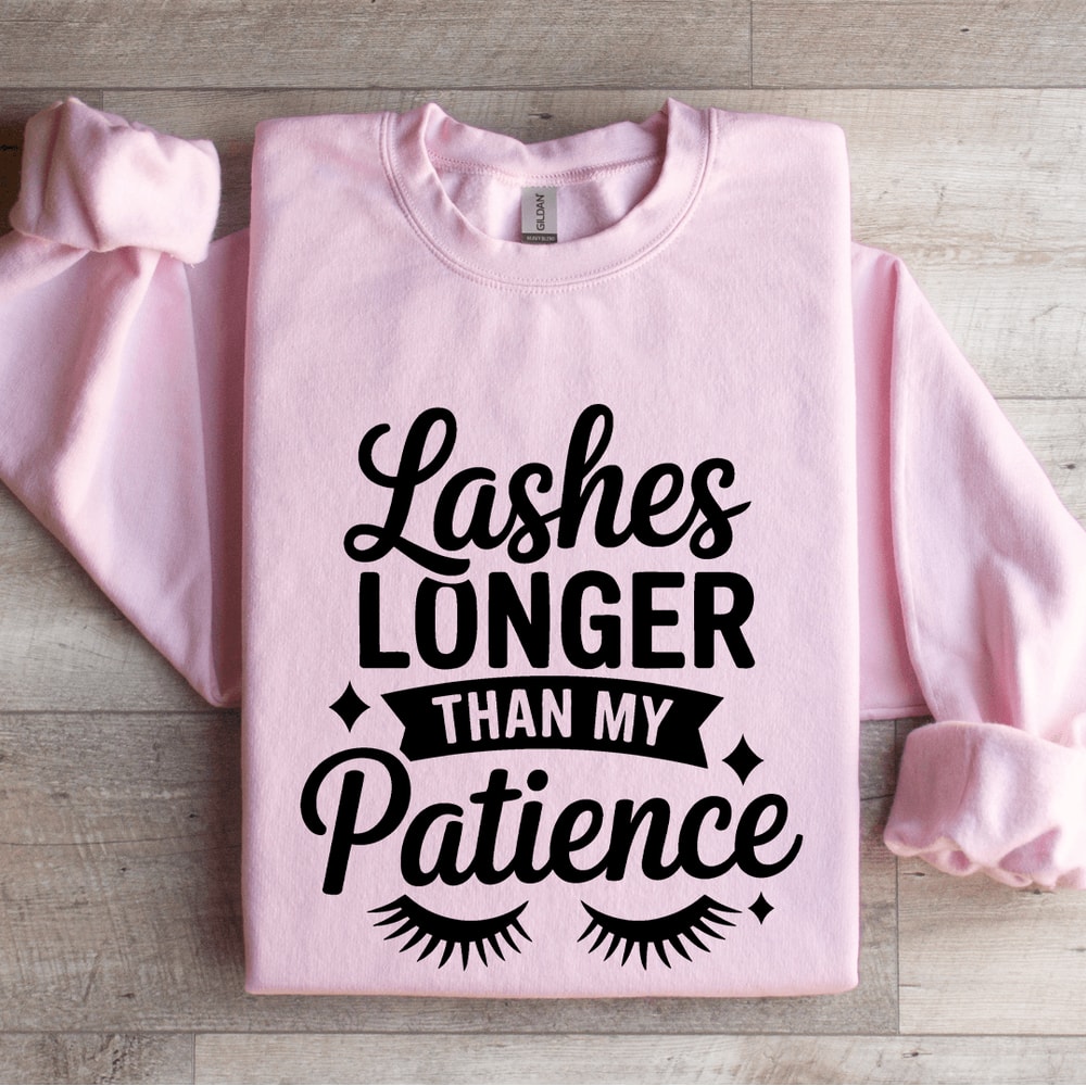 Lashes Longer Than My Patience Sweatshirt 0