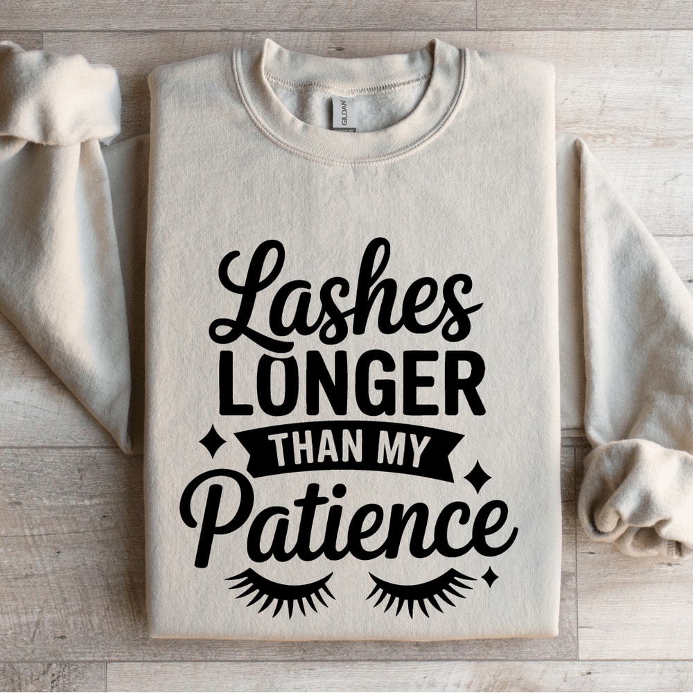 Lashes Longer Than My Patience Sweatshirt 4