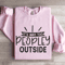 Its Way Too Peopley Outside Sweatshirt 3