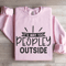 Its Way Too Peopley Outside Sweatshirt 3