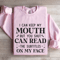 I Can Keep My Mouth Sweatshirt 3