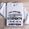 Im Allergic To Stupidity Sweatshirt 1
