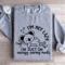 Im Not Lazy Sweatshirt 3