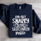 Im Not Snarky Im Just Selectively Polite Sweatshirt 2