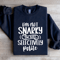 Im Not Snarky Im Just Selectively Polite Sweatshirt 2