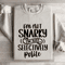 Im Not Snarky Im Just Selectively Polite Sweatshirt 0