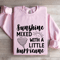 Sunshine Mixed With A Little Hurricane Sweatshirt 3