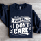Fun Fact I Dont Care Sweatshirt 2