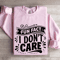 Fun Fact I Dont Care Sweatshirt 4