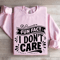 Fun Fact I Dont Care Sweatshirt 4