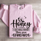 I Got Heels Higher Than Your Standards Sweatshirt 3