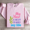 My Hair Is Messy To Match My Life Sweatshirt 3