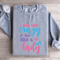 Hide Your Crazy Act Like A Lady Sweatshirt 2