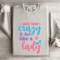 Hide Your Crazy Act Like A Lady Sweatshirt 4