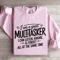 I Am A Great Multitasker I Can Listen Ignore Sweatshirt 3