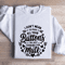 I Dont Mean To Push All Your Buttons Sweatshirt 1