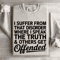 I Suffer From That Disorder Sweatshirt 4