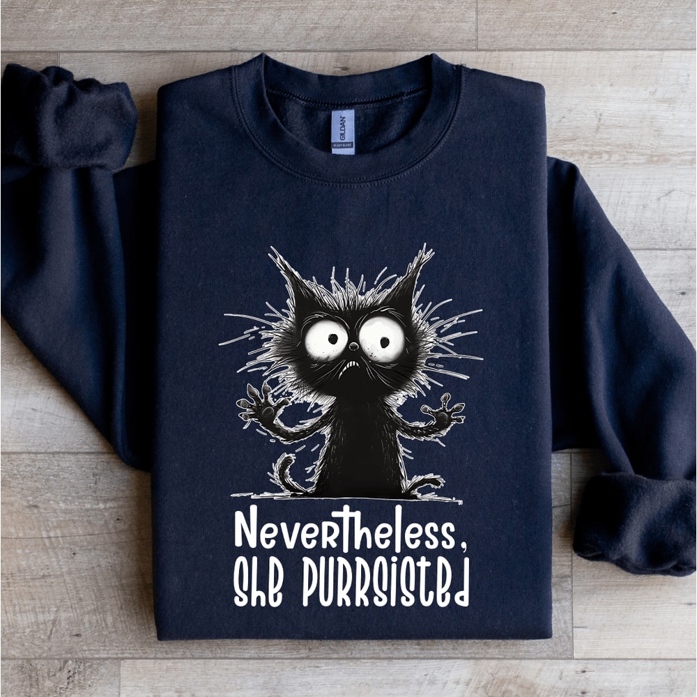 Nevertheless She Purrsisted Sweatshirt 2