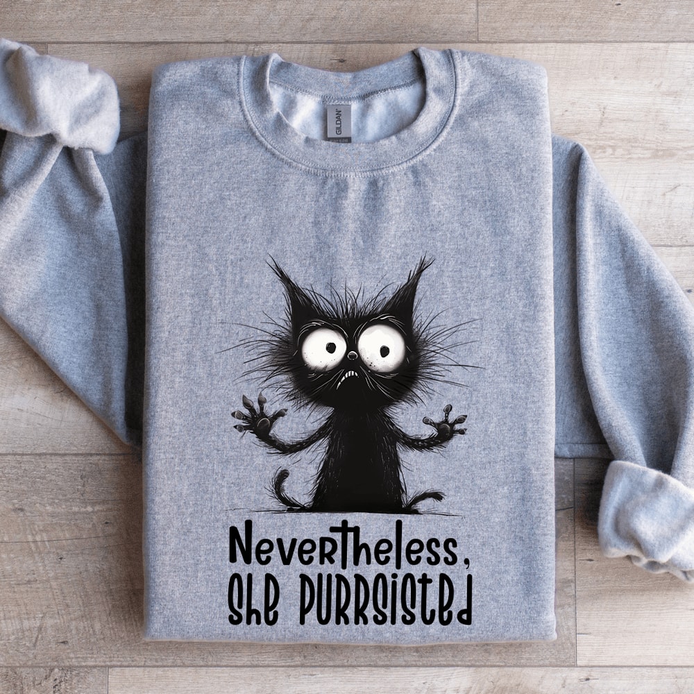 Nevertheless She Purrsisted Sweatshirt 3