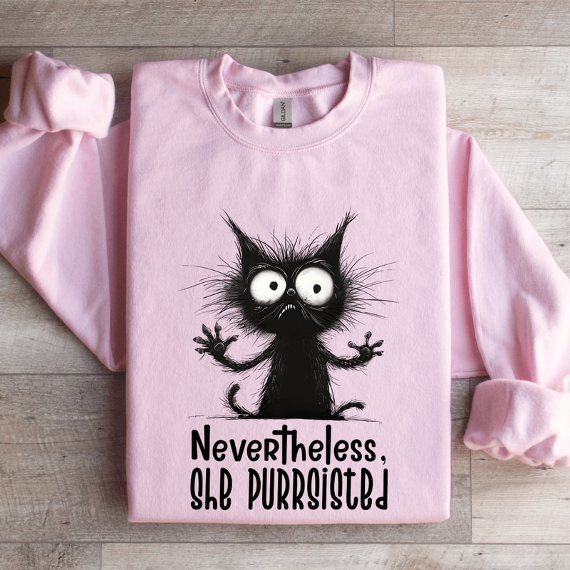 Nevertheless She Purrsisted Sweatshirt 4
