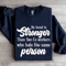 No Bond Stronger Than Two Co Worker Sweatshirt 1