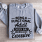 Being A Functional Adult Every Day Sweatshirt 2