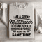I Am A Great Multitasker Sweatshirt 4