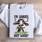 Im Sorry Did I Will My Eyes Out Loud Sweatshirt 1