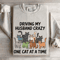 Driving My Husband Crazy Sweatshirt 4