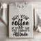 May Your Coffee Be Stronger Than Sweatshirt 4